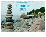 D&auml;nemarks Bornholm 2027 (Wandkalender 2027 DIN A4 quer), CALVENDO...