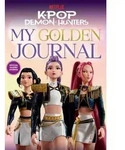 KPop Demon Hunters: My Golden Journal