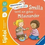 tiptoi&reg; Abenteuer Gro&szlig;werden - Smilla lernt ein gutes Miteinander