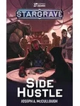 Stargrave: Side Hustle