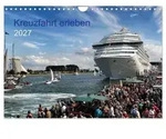 Kreuzfahrt erleben (Wandkalender 2027 DIN A4 quer), CALVENDO Monatskalender