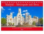 Madrid &ndash; Metropole mit Herz (Tischkalender 2027 DIN A5 quer), CALVENDO