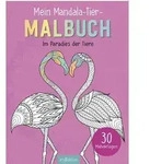 Mein Mandala-Tier-Malbuch &ndash; Im Paradies der Tiere