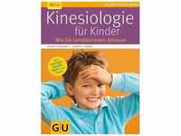 Kinesiologie für Kinder - Ludwig Koneberg, Gabriele Förder