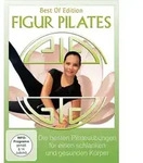 Figur Pilates - Die besten Pilates&uuml;bungen f&uuml;r einen schlanken und gesunden...