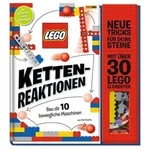 LEGO&reg; Kettenreaktionen: Baue dir 10 bewegliche Maschinen