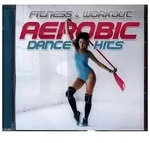 Fitness & Workout: Aerobic Dance Hits