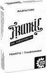 FRANTIC - Troublemaker
