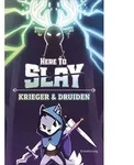 Here to Slay - Krieger und Druiden