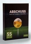 ABSCHUSS - Das Live Fu&szlig;ball Trinkspiel