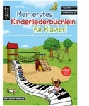 Artist Ahead Mein erstes Kinderliederb&uuml;chlein f&uuml;r Klavier! - Jens Rupp - Notenbuch
