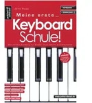 Artist Ahead Meine erste Keyboardschule! - Jens Rupp - Lehrbuch
