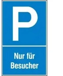 SafetyMarking Parkplatzschild Alu B400xH600 mm Nur f&uuml;r Besucher