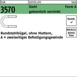 Din 3570 Rundstahlb&uuml;gel Stahl A 332 / Nw 300 M 20 Gal