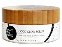 I WANT YOU NAKED Coco Glow Scrub Körperpeeling 200 ml