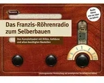 FRANZIS Bausatz "Franzis-R&ouml;hrenradio" - ab 14 Jahren