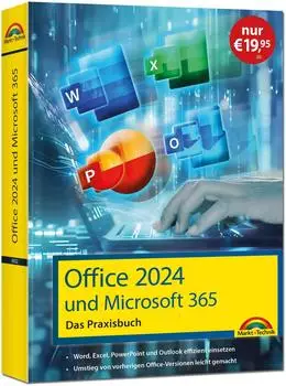 Markt+Technik Office 2024 und Microsoft 365 - Das Praxishandbuch