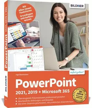 Bildner Verlag PowerPoint 2021, 2019 + Microsoft 365 (9783832805210)