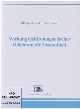 Semmelweis-Institut Wirkung elektromagnetischer Felder auf die Gesundheit