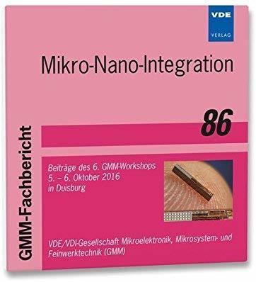 Vde Verlag GmbH GMM-Fachbericht 86: Mikro-Nano-Integration