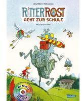 Betz Annette Ritter Rost 8: Ritter Rost geht zur Schule als Buch von Jörg Hilbert