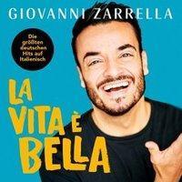 Giovanni Zarrella - La vita è bella (CD)