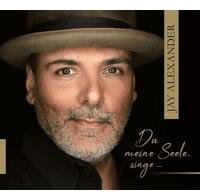 Jay Alexander - Du meine Seele, singe… (CD)