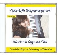 THOMAS RET Traumhafte Entspannungsmusik Klavier mit Geige und Flöte