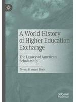 Springer A World History of Higher Education Exchange Buch von Teresa Brawner Bevis