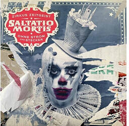 Saltatio Mortis - Zirkus Zeitgeist - Ohne Strom und Stecker (CD)