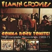 Cherry Red Records Flamin Groovies: Gonna Rock Tonite! The Complete Recordings 1969-71 3CD Clamshell Boxset CD Flamin Groovies