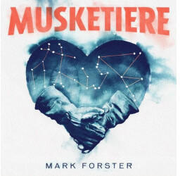 Mark Forster - Musketiere (CD)
