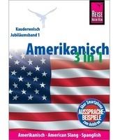 Reise Know-How Verlag Peter Rump Amerikanisch 3 in 1: Amerikanisch Wort für Wort, American Slang, Spanglish