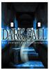Dark Fall: Das Journal des Geisterjägers