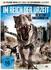 Im Reich der Urzeit - Die besten Dinosaurierfilme [DVD]