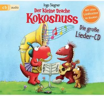 Edel Der kleine Drache Kokosnuss - Die große Lieder-CD, 1 Audio-CD