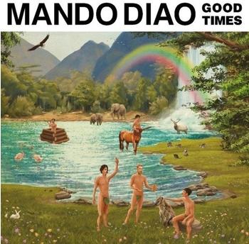 Mando Diao - Good Times (Ltd.Edition)
