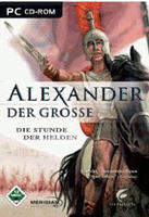 Alexander der Gro&szlig;e - Die Stunde der Helden
