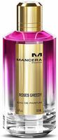 Mancera Roses Greedy Eau de Parfum Unisex 120 ml