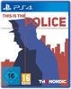 THQ Nordic THQ This is the Police (PS4, FR, EN, IT)