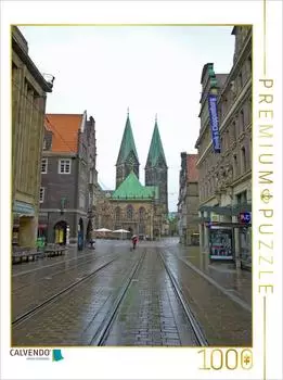 Calvendo Bremen - Im Hintergrund der St.Petri Dom, 13.Jahrhundert, davor das Rathaus