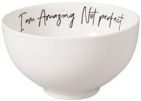 like. by Villeroy & Boch Statement Bol "I'm amazing. Not perfect."