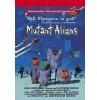 Mutant Aliens