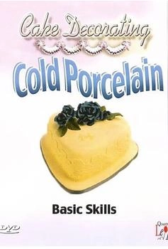 Quantum Leap Cake Decorating - Cold Porcelain Basic Skills [UK IMPORT]