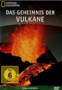 WVG Medien National Geographic - Das Geheimnis der Vulkane