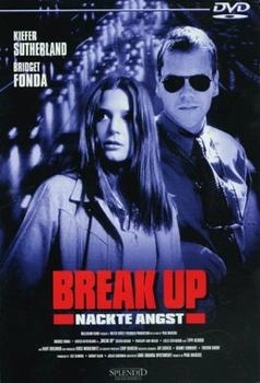Splendid Medien Break Up - Nackte Angst