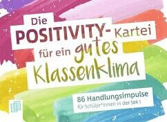 Verlag an der Ruhr Die Positivity-Kartei für ein gutes Klassenklima