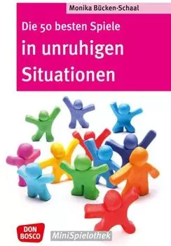 Don Bosco Die 50 besten Spiele in unruhigen Situationen