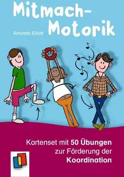 Verlag an der Ruhr Mitmach-Motorik: Kartenset mit 50 &Uuml;bungen zur F&ouml;rderung der Koordination (9783834668318)