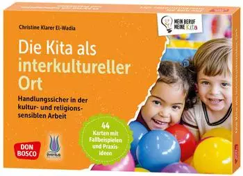 Don Bosco &bdquo;Die Kita als interkultureller Ort" &ndash; 44 Bildkarten mit Fallbeispielen
